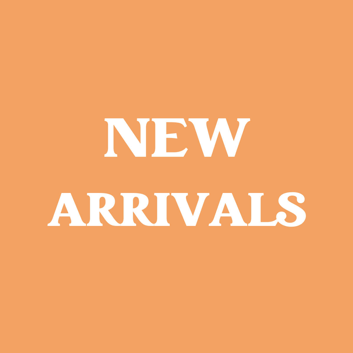 New Arrivals