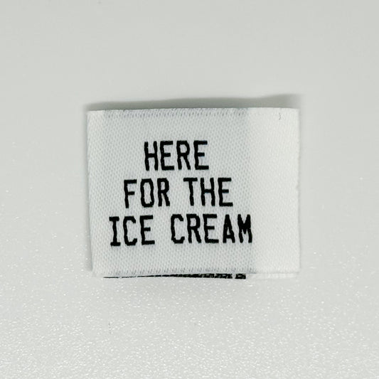 Here For the Ice Cream Woven Label image 0