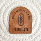 Foster Love Faux Leather Patch