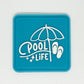 Pool Life Silicone Label image 0