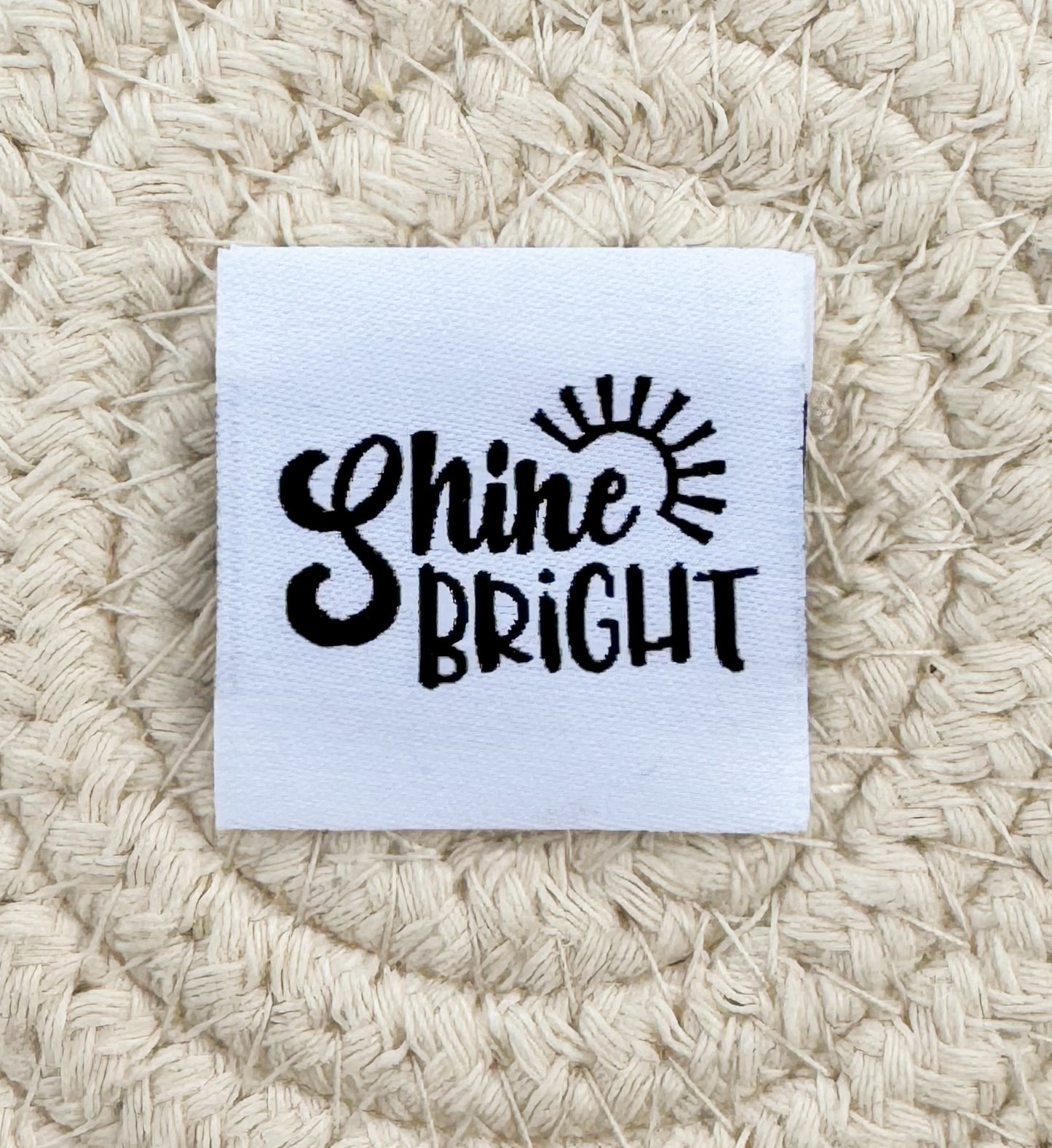 Shine Bright Woven Label