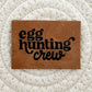 Egg Hunting Crew Faux Leather Patch