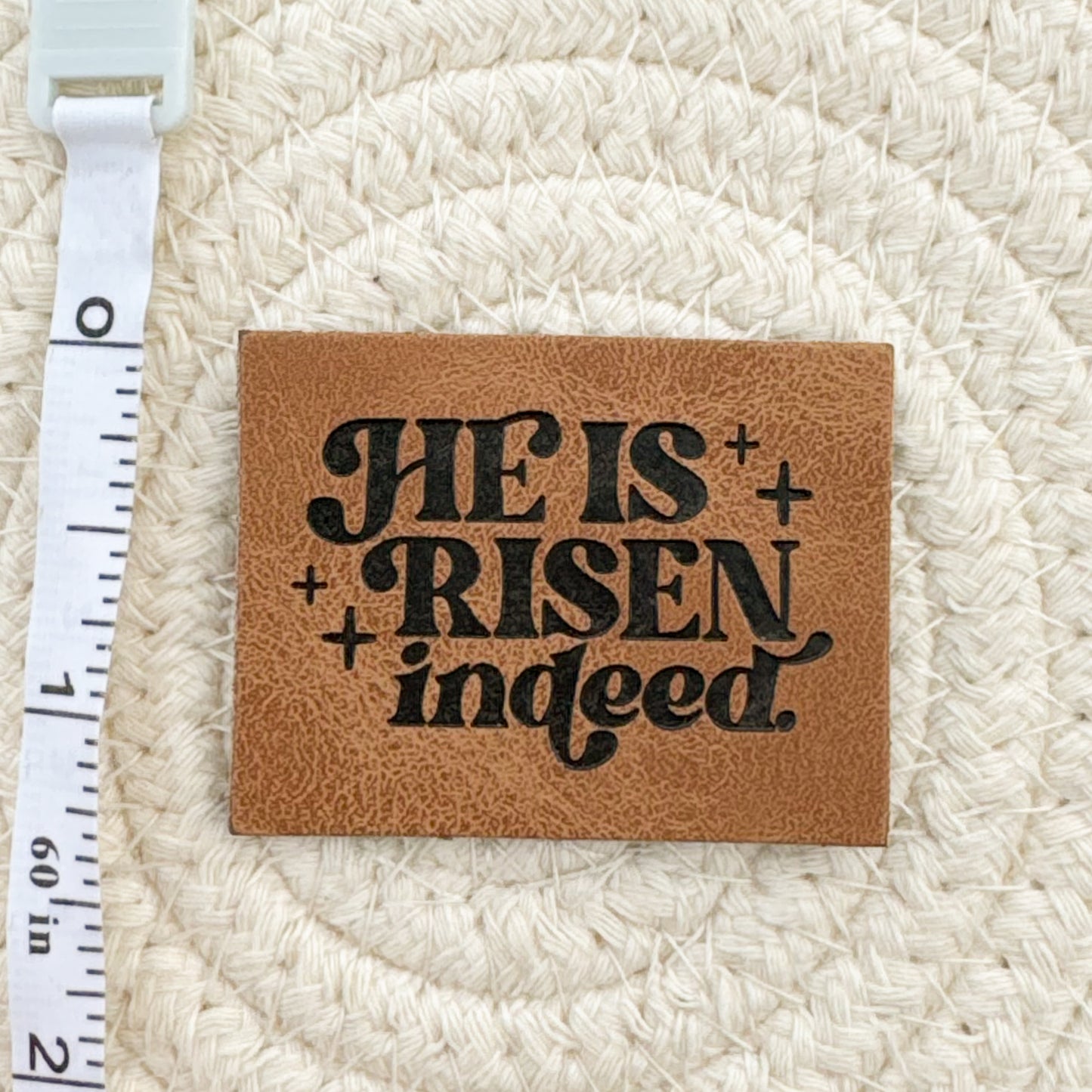 He is Risen Faux Leather Patch