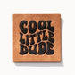 Cool Little Dude Faux Leather Patch image 0